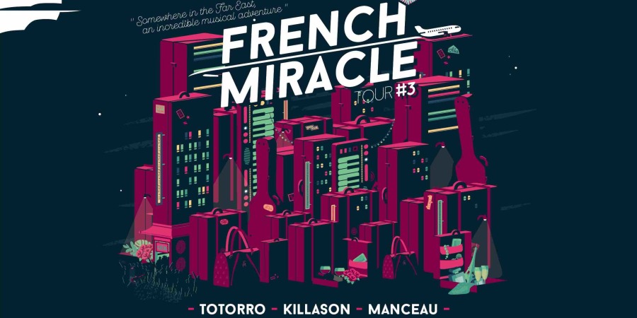FRENCH MIRACLE TOUR 2017